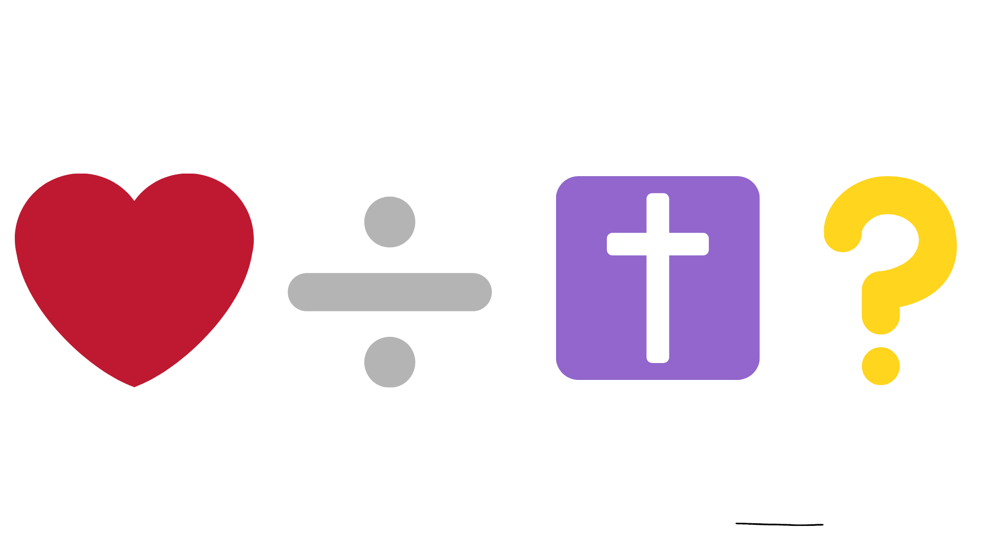 Heart, Division, Cross, Question Mark